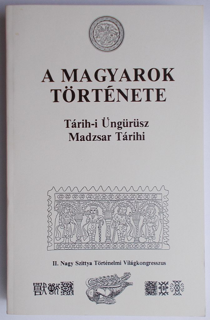 Mahmúd Terdzsüman: A magyarok története - 1. kép