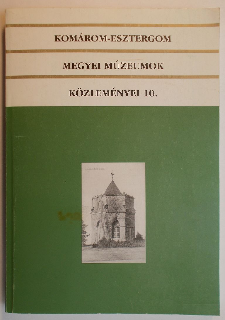 Komárom-Esztergom Megyei Múzeumok közleményei 10. - 1. kép