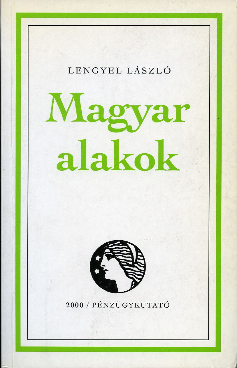 Lengyel László: Magyar alakok - 1. kép