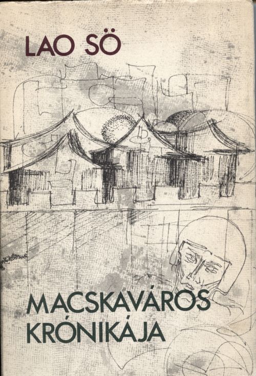 Lao Sö: Macskaváros krónikája - 1. kép