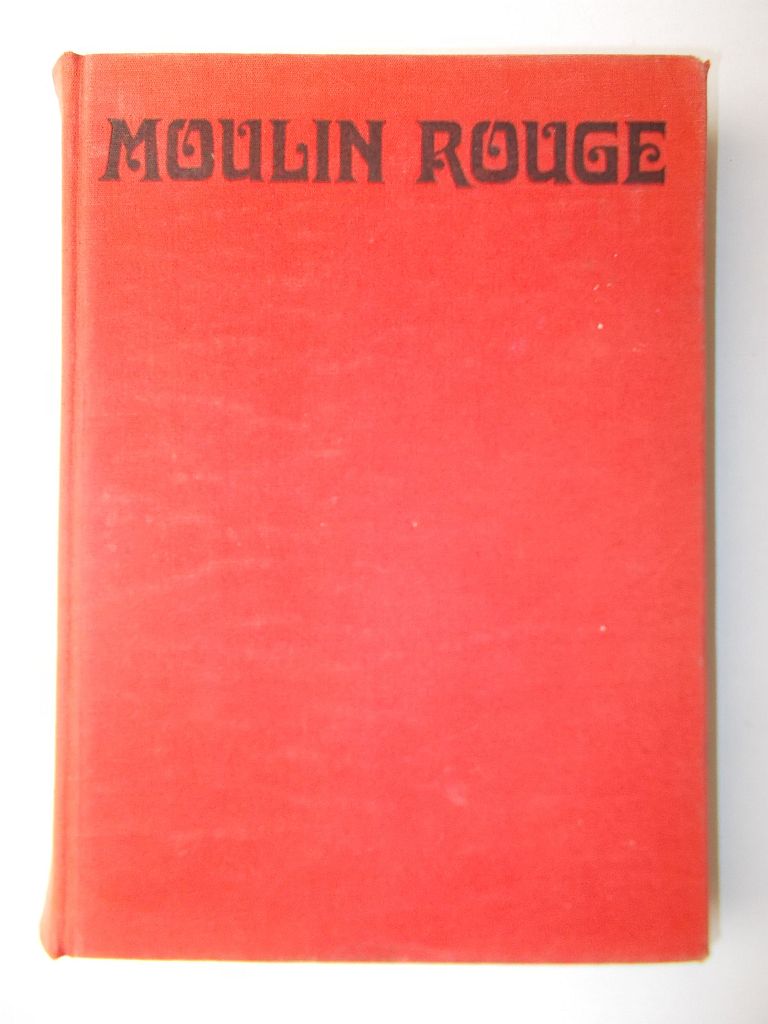 Pierre La Mure: Moulin Rouge : Henri de Toulouse-Lautrec életregénye - 1. kép