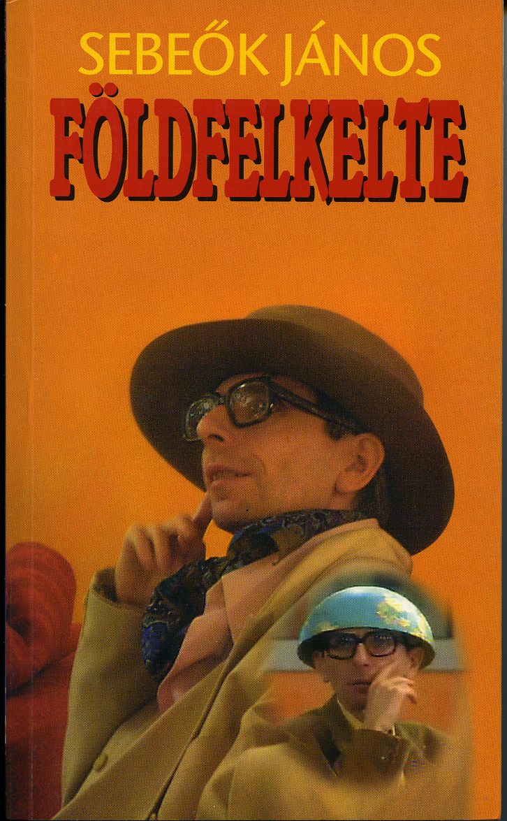 Sebeők János: Földfelkelte - 1. kép