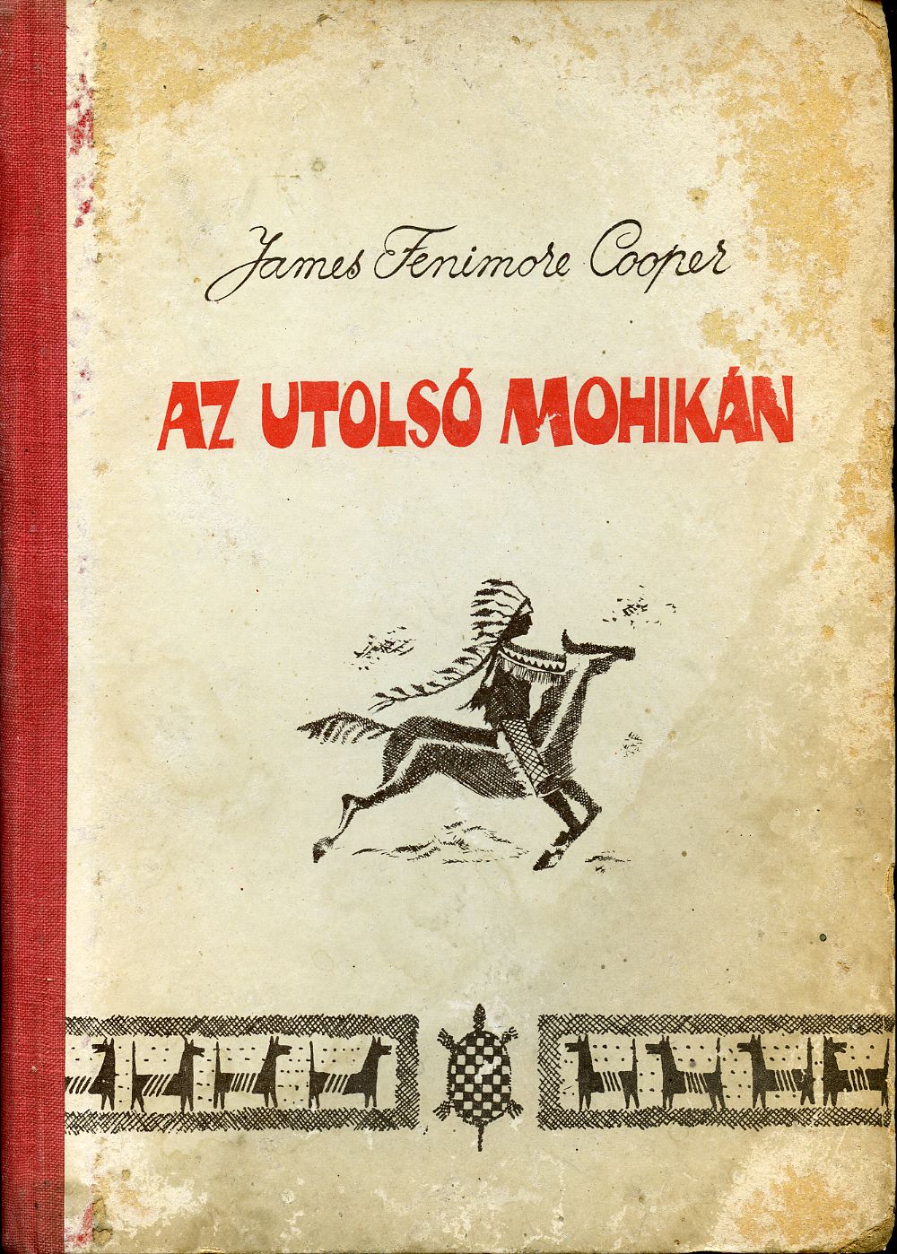 James Fenimore Cooper: Az utolsó mohikán - 1. kép