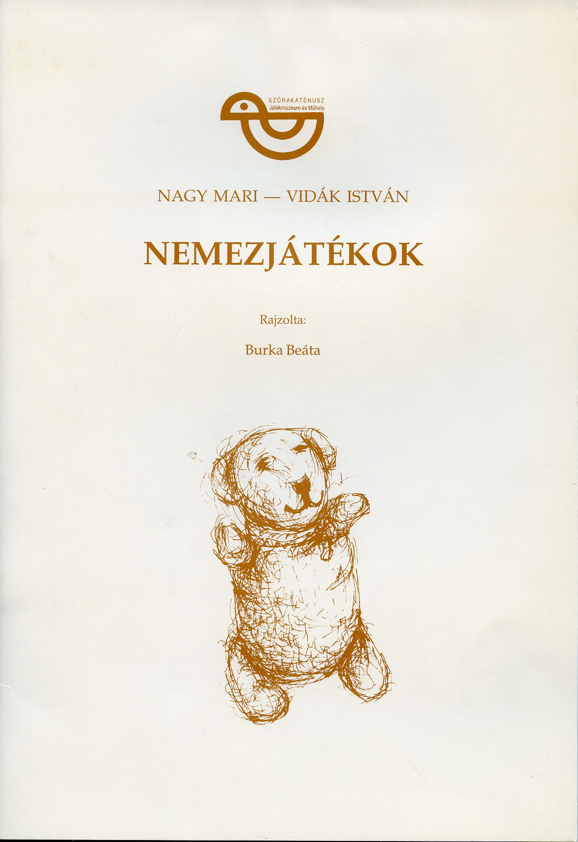 Nagy Mari, Vidák István: Nemezjátékok - 1. kép
