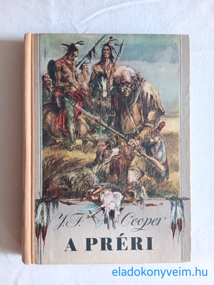 J. F. Cooper: A préri - 1. kép