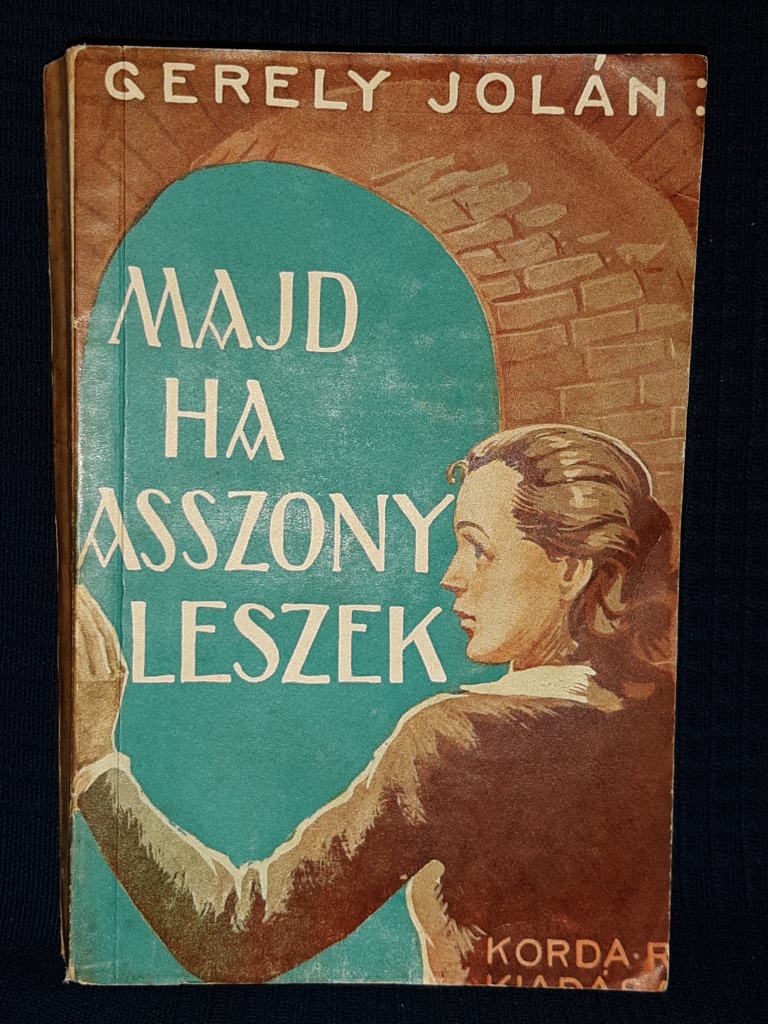 Gergely Jolán: Majd ha asszony leszek - 1. kép