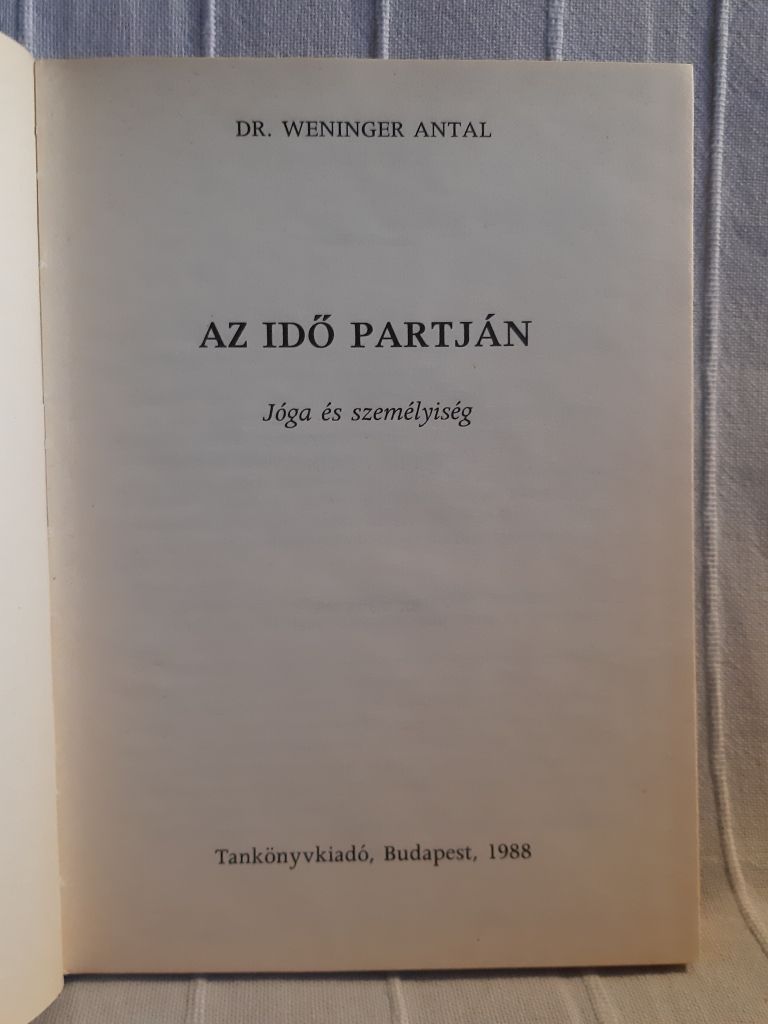 Weninger Antal: A idő partján : Jóga és személyiség - 2. kép