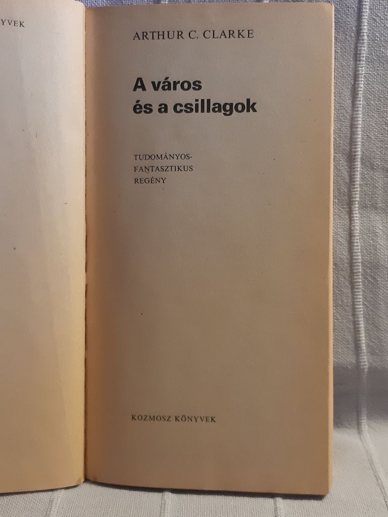 Arthur C. Clarke: A város és a csillagok - 2. kép