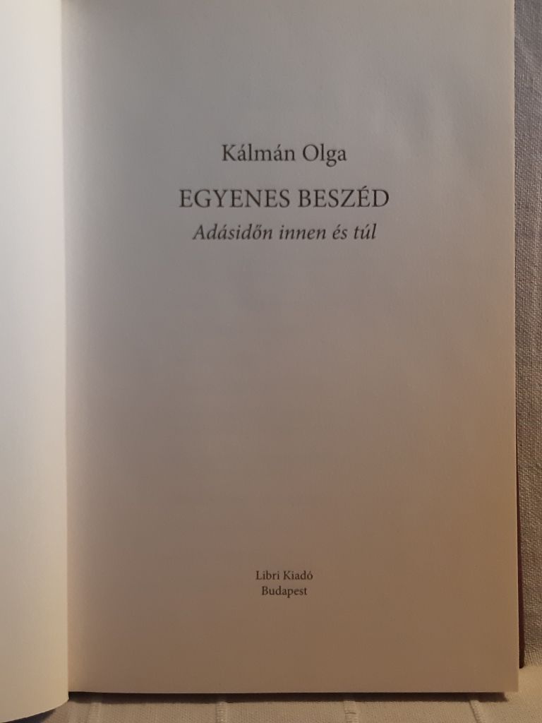 Kálmán Olga: Egyenes beszéd - 2. kép