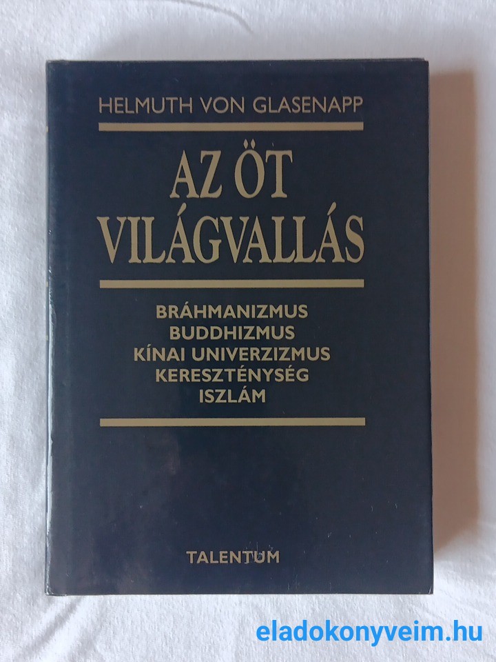 Helmuth von Glasenapp: Az öt világvallás - 1. kép