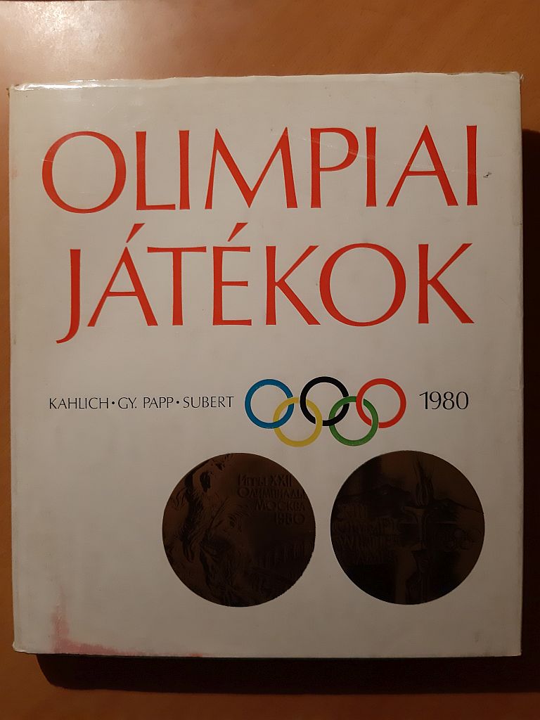 Kahlich Endre, Gy. Papp László, Subert Zoltán: Olimpiai játékok 1980 - 1. kép