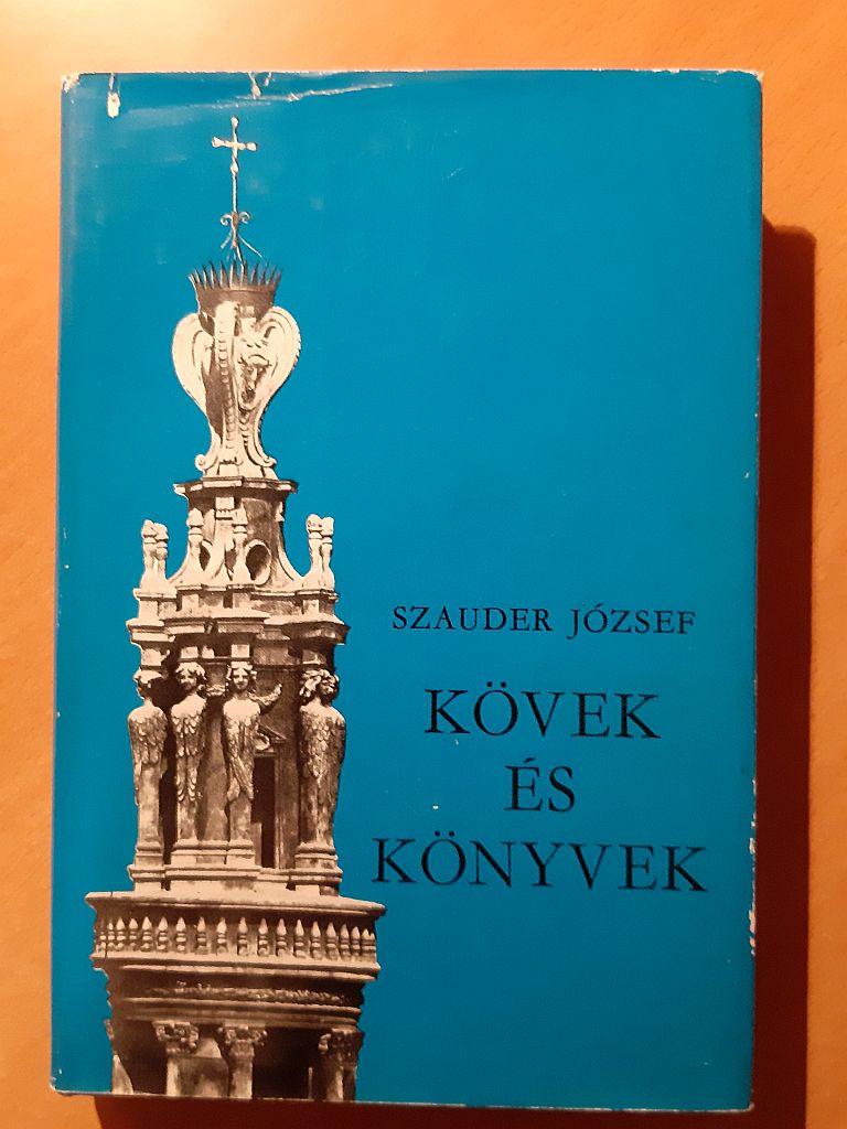 Szauder József: Kövek és könyvek : Esszék Itáliáról - 1. kép