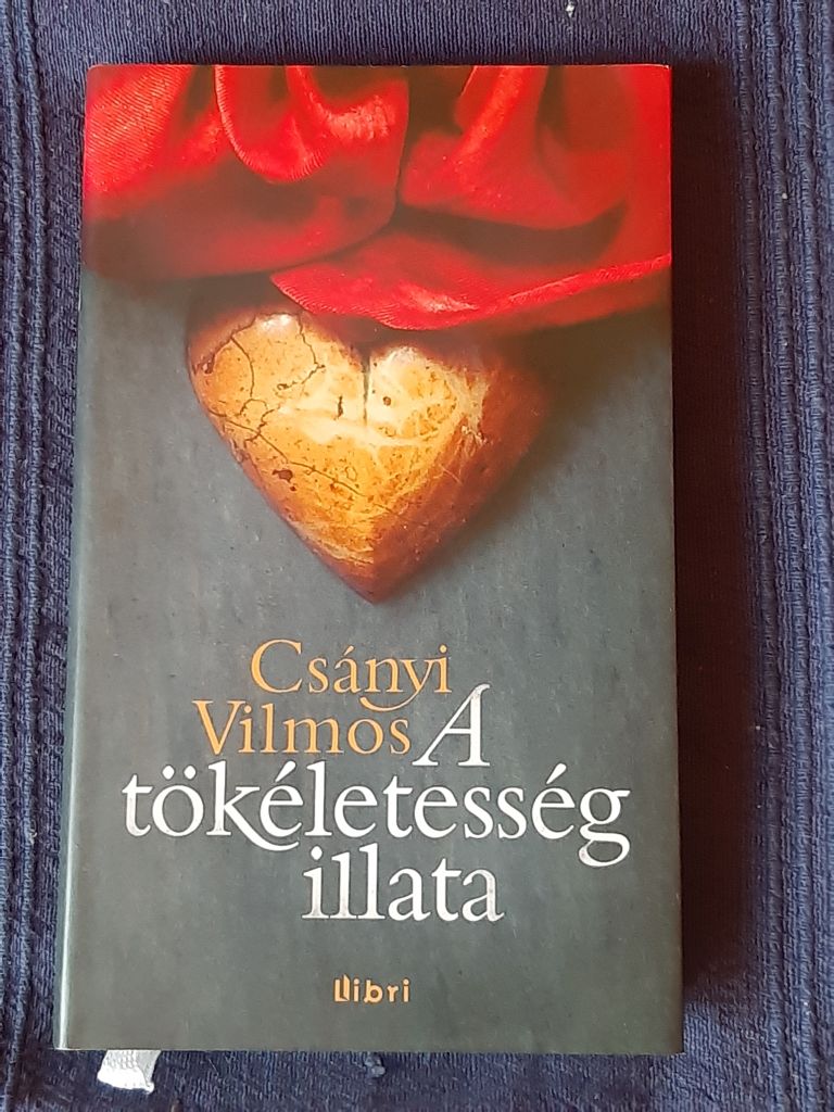 Csányi Vilmos: A tökéletesség illata - 1. kép