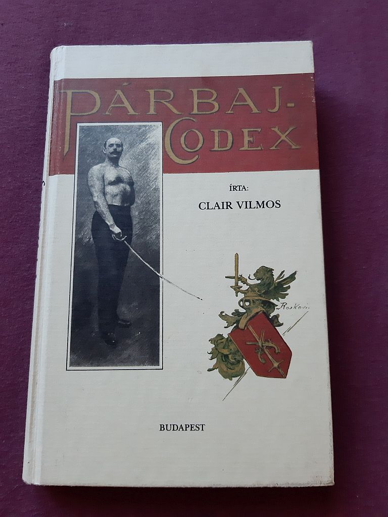Clair Vilmos: Párbaj-codex - 1. kép
