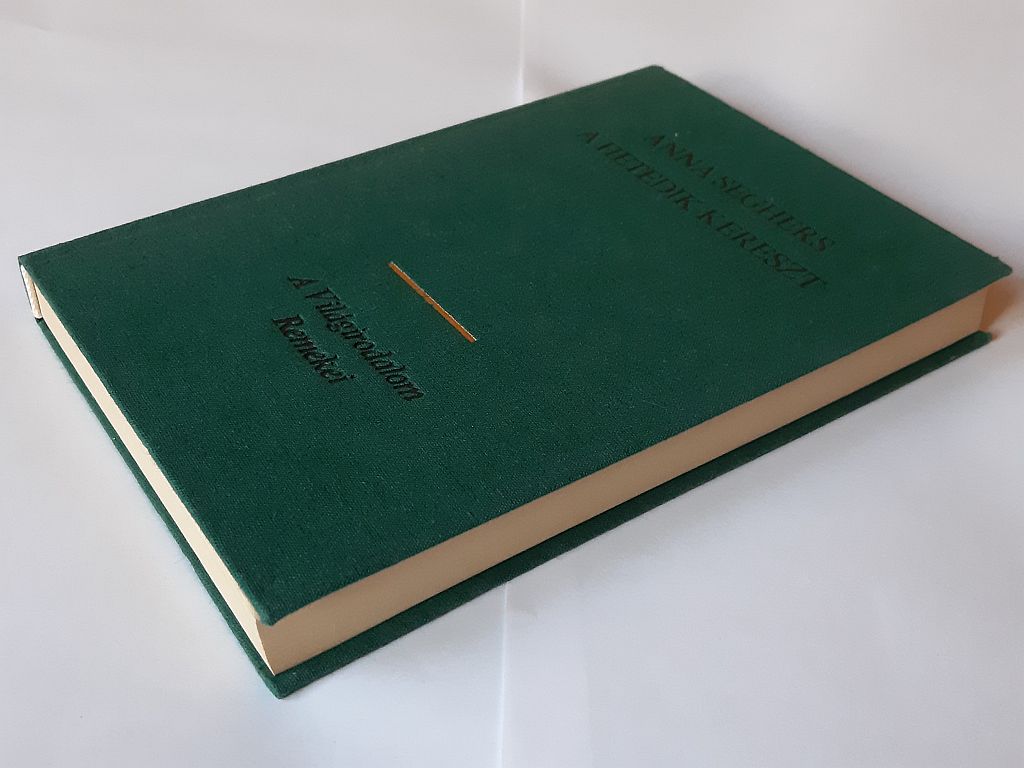 Anna Seghers: A hetedik kereszt - 3. kép