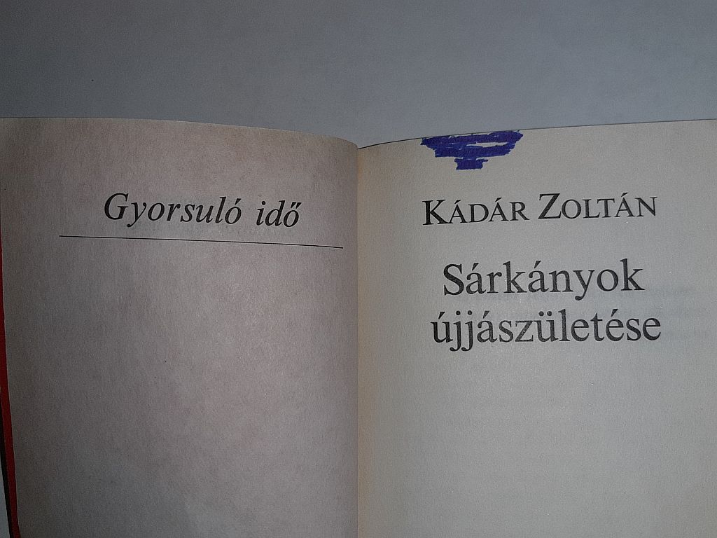 Kádár Zoltán: Sárkányok újjászületése - 4. kép