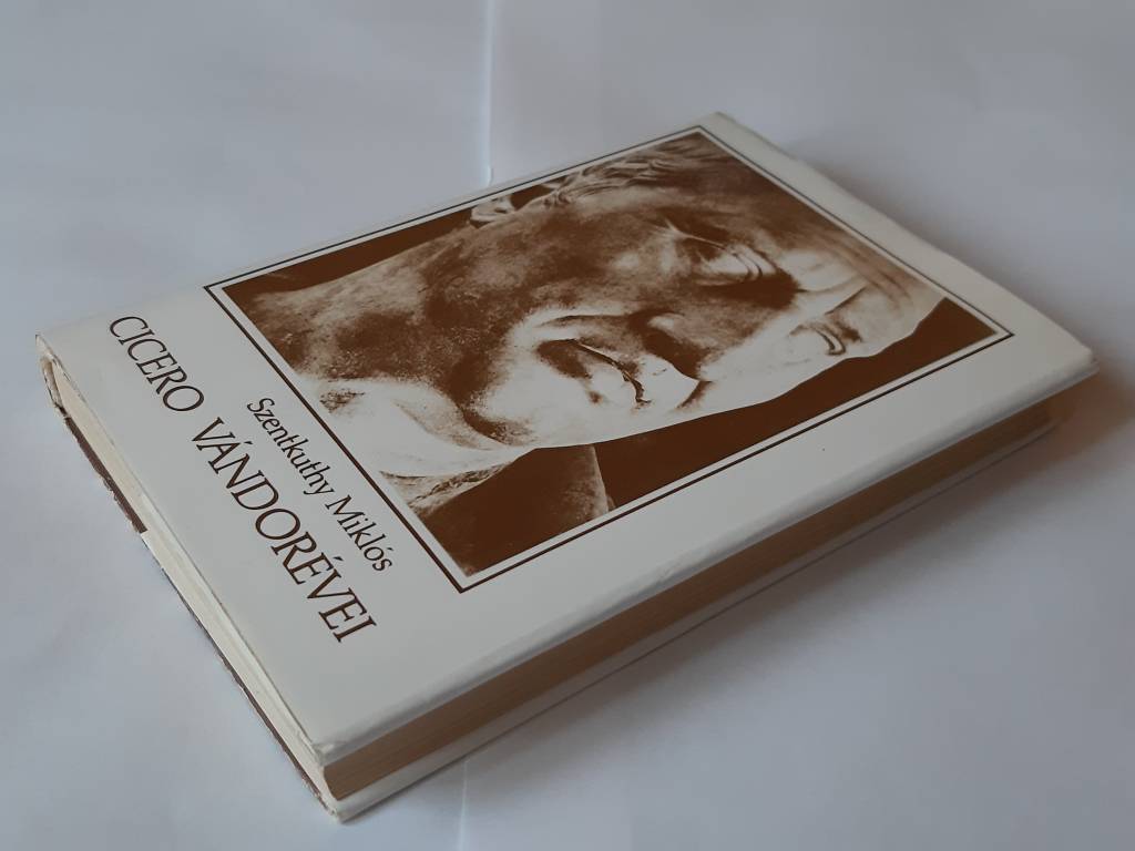 Szentkuthy Miklós: Cicero vándorévei - 3. kép