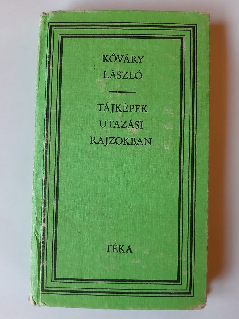 Kőváry László: Tájképek utazási rajzokban - 1. kép