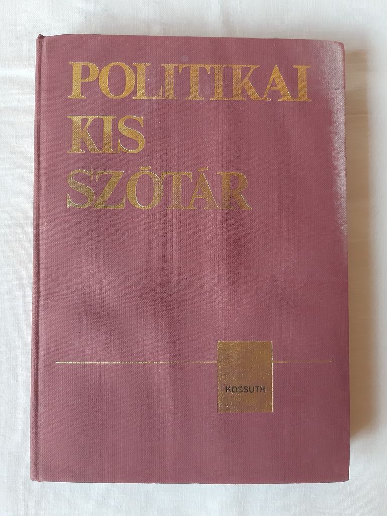 Fencsik László (szerk.): Politikai kisszótár - 1. kép