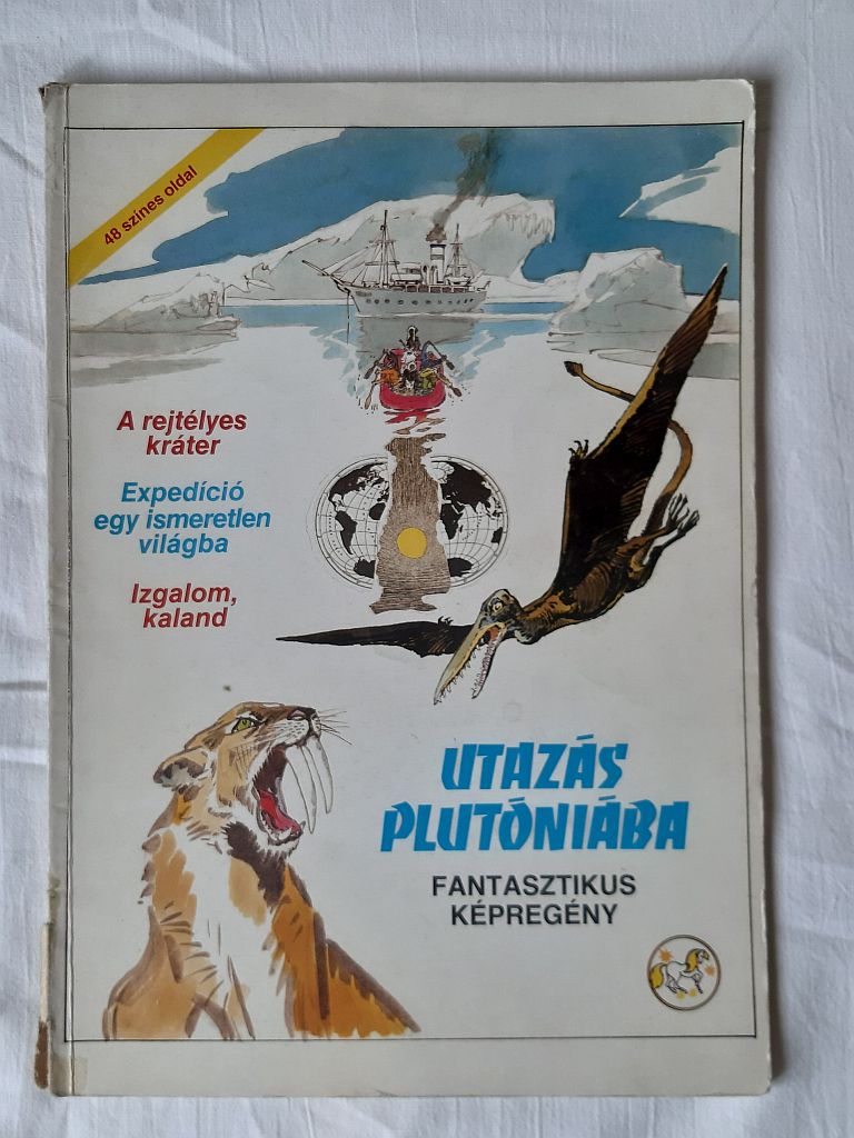 Zórád Ernő: Utazás Plutóniába : fantasztikus képregény - 1. kép