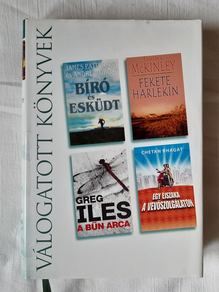 James Patterson, Andrew Gross: Bíró és esküdt / Tamara McKinley: Fekete harlekin / Greg Iles: A bűn arca / Chetan Bhagat: Egy éjszaka a vevőszolgálaton - 1. kép
