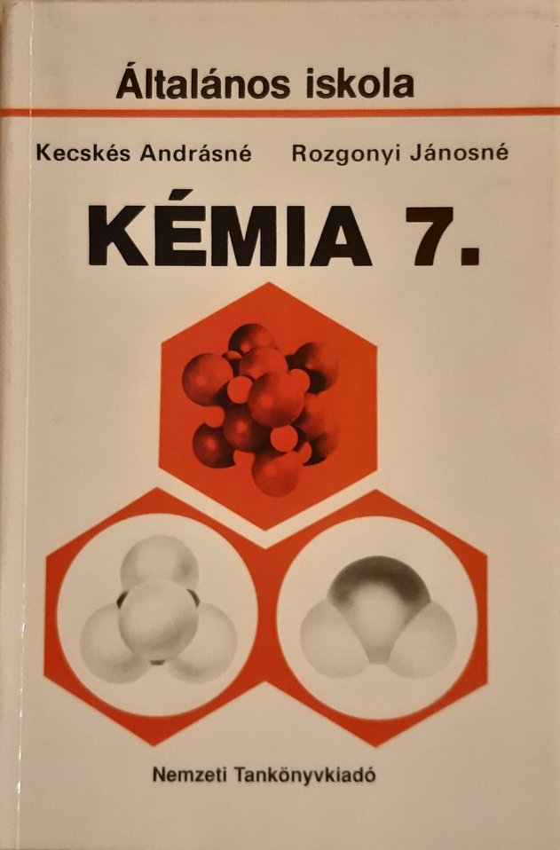 Kecskés Andrásné, Rozgonyi Jánosné: Kémia 7. - 1. kép