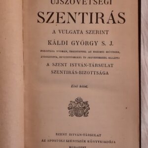 Újszövetségi Szentírás a Vulgata szerint : első kötet