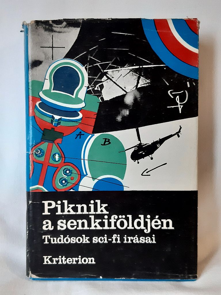 Piknik a senkiföldjén : tudósok sci-fi írásai - 1. kép