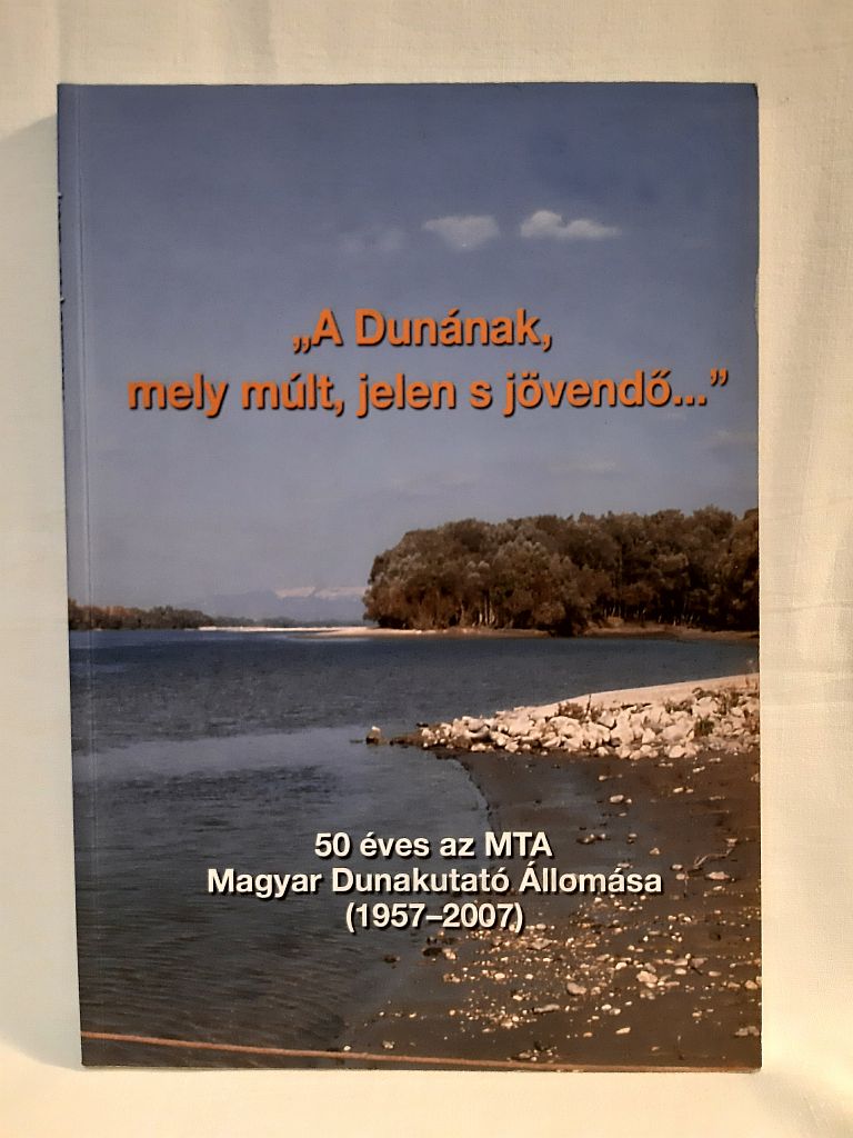 Nosek János, Oertel Nándor: „A Dunának, mely múlt, jelen s jövendő...” - 1. kép