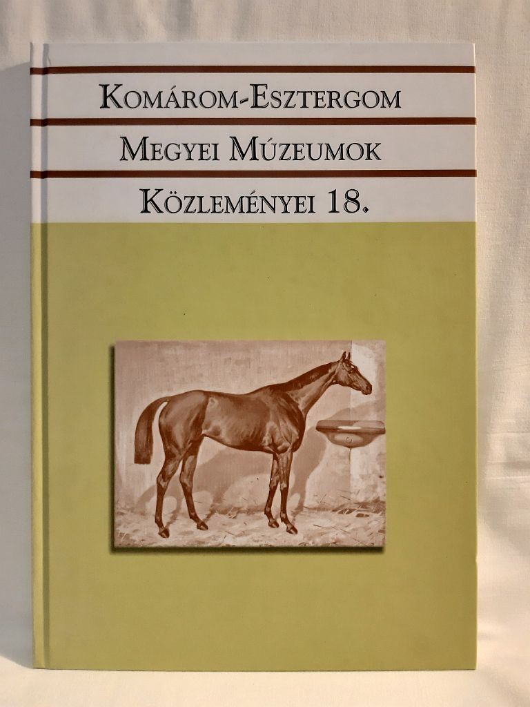 Komárom-Esztergom Megyei Múzeumok Közleményei 18. - 1. kép