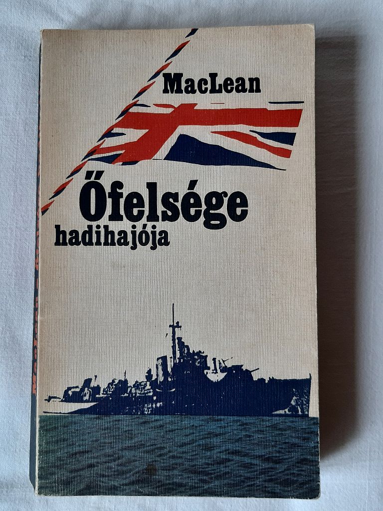 Alistair Maclean: Őfelsége hadihajója - 1. kép