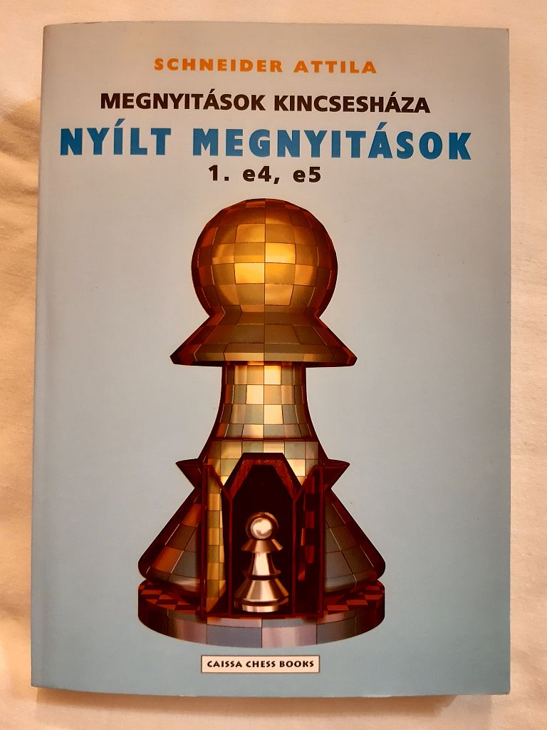 Schneider Attila: Megnyitások kincsesháza - 1. kép