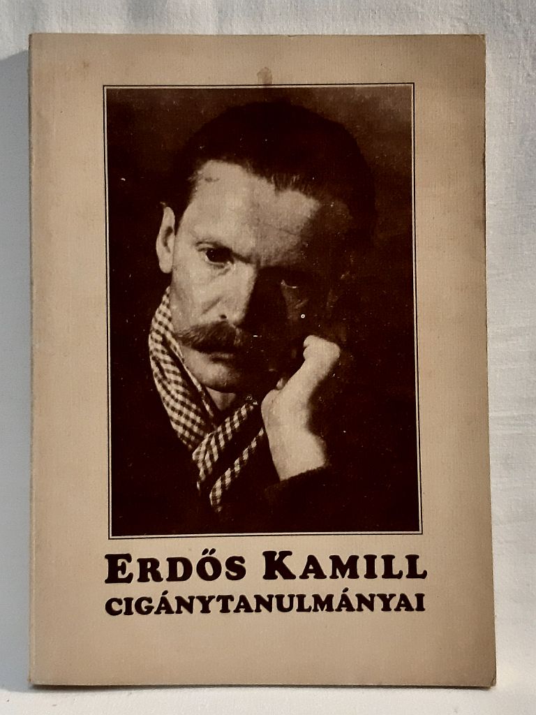 Vekerdi József: Erdős Kamill cigánytanulmányai - 1. kép
