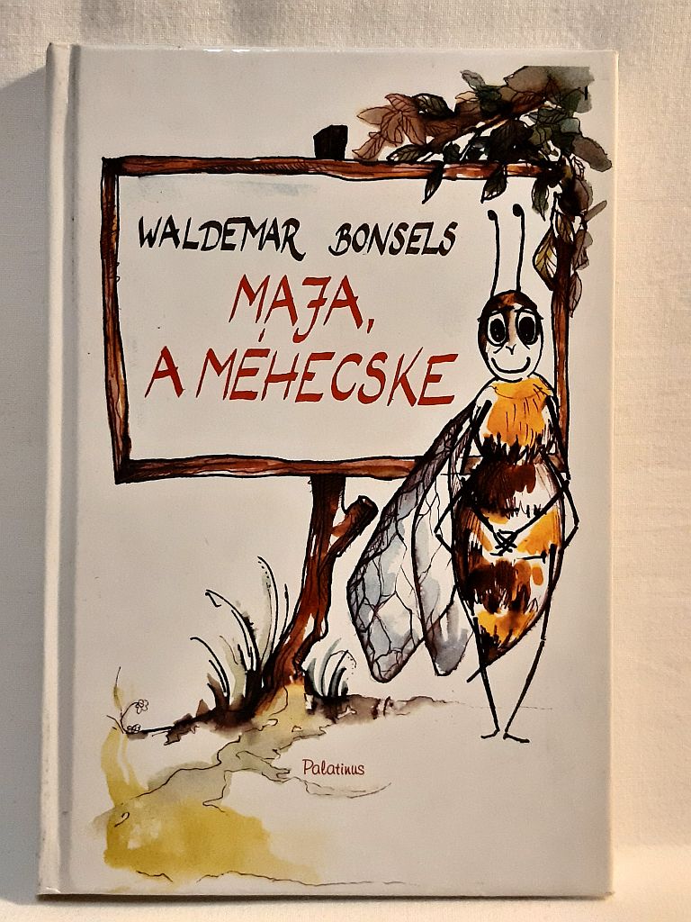 Waldemar Bonsels: Maja, a méhecske - 1. kép