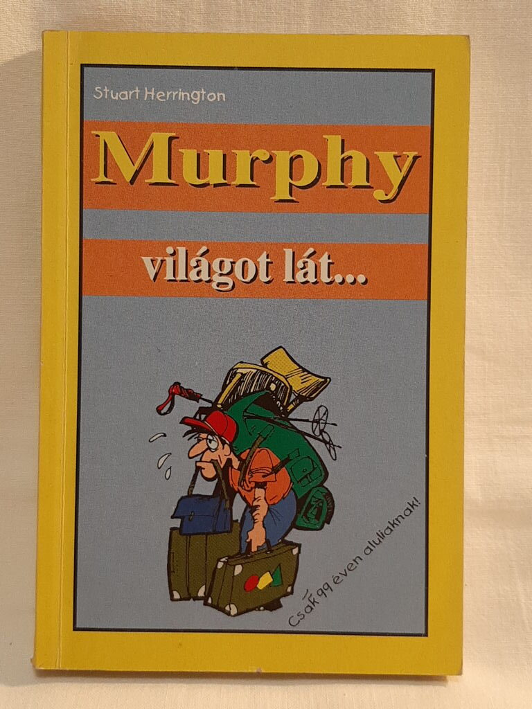 Stuart Herrington: Murphy világot lát... - 1. kép