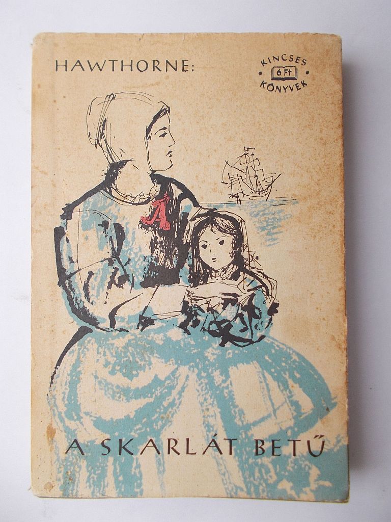 Nathaniel Hawthorne: A skarlát betű - 1. kép
