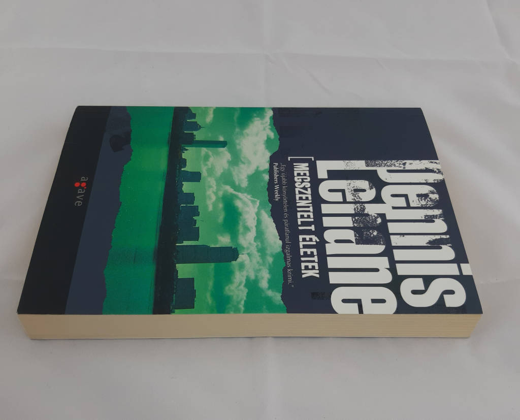 Dennis Lehane: Megszentelt életek - 3. kép