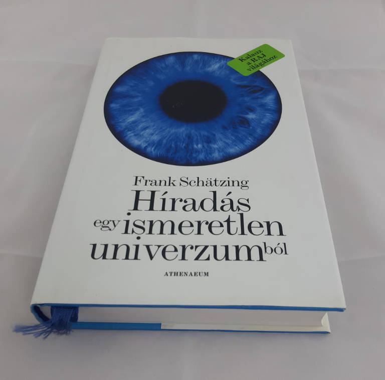 Frank Schätzing: Híradás egy ismeretlen univerzumból - 2. kép