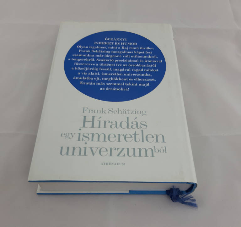 Frank Schätzing: Híradás egy ismeretlen univerzumból - 4. kép