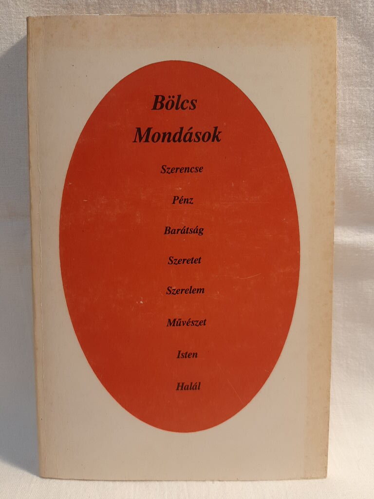 Koltay Annamária (szerk.): Bölcs mondások - 1. kép