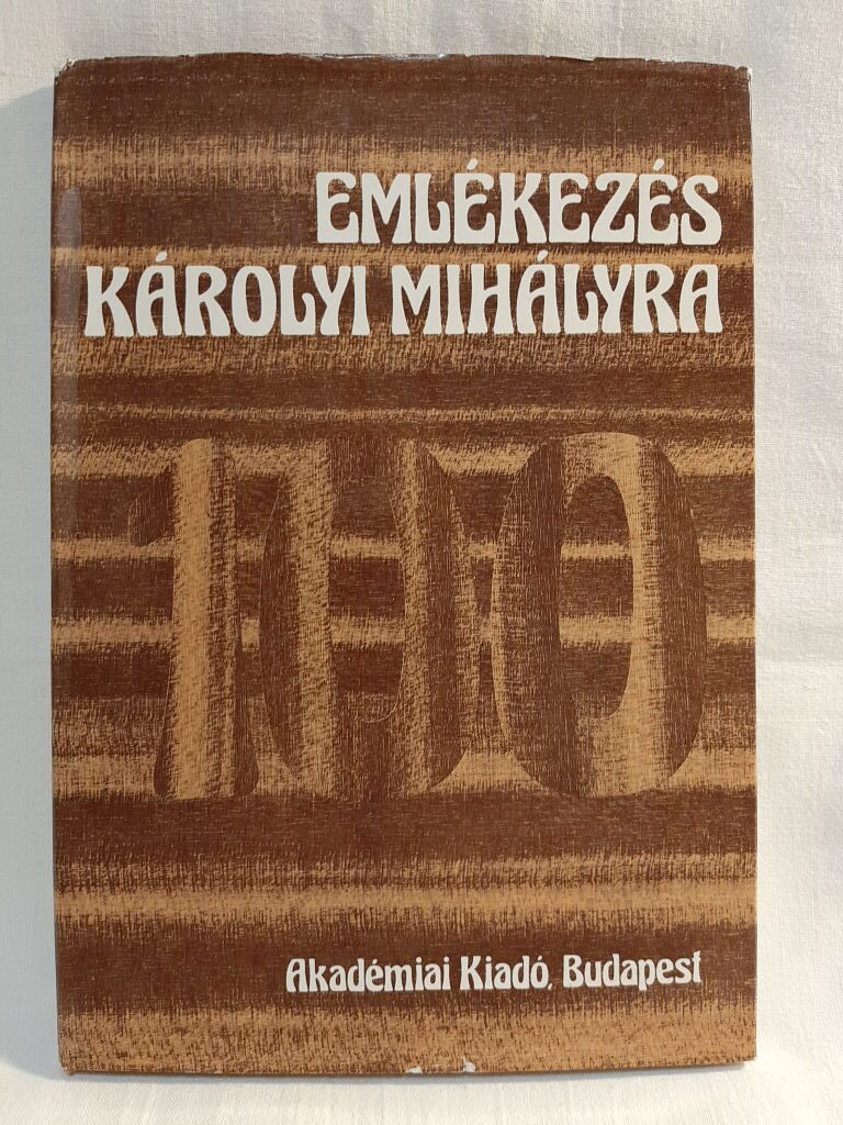 Stier Miklós (szerk.): Emlékezés Károlyi Mihályra - 1. kép