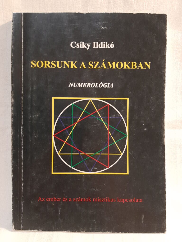 Csíky Ildikó: Sorsunk a számokban - 1. kép