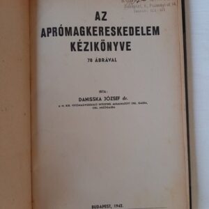 Danisska József: Az aprómagkereskedelem kézikönyve