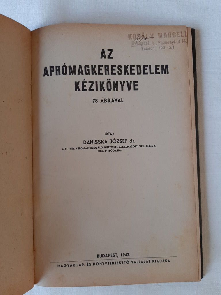 Danisska József: Az aprómagkereskedelem kézikönyve - 1. kép