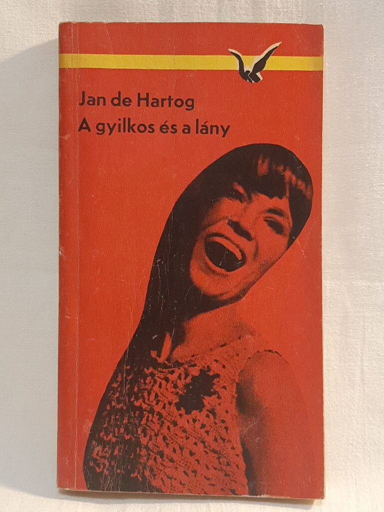 Jan de Hartog: A gyilkos és a lány - 1. kép