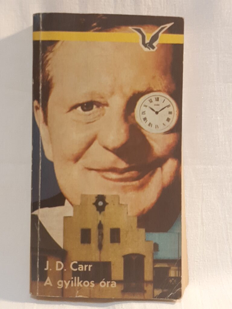 John Dickson Carr: A gyilkos óra - 1. kép
