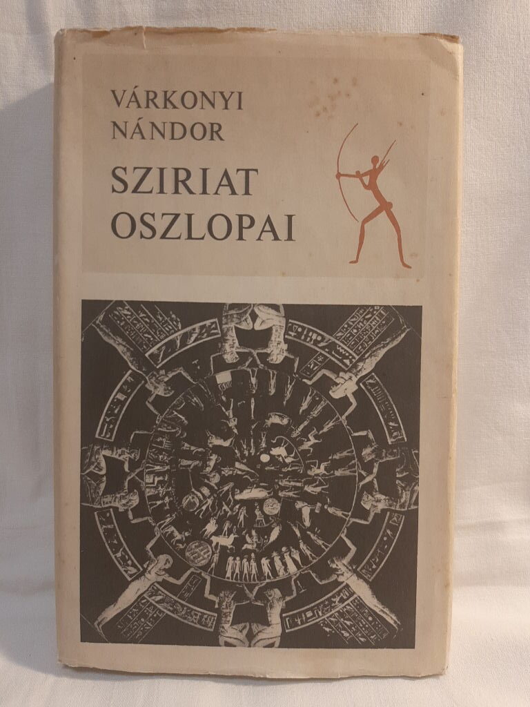 Várkonyi Nándor: Sziriat oszlopai - 1. kép