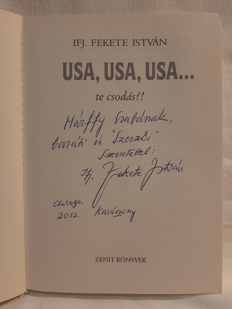 Fekete István: Usa, Usa, Usa… te csodás?! - 2. kép
