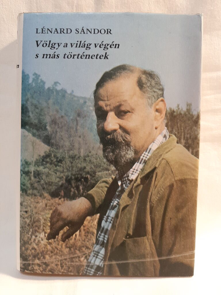 Lénárd Sándor: Völgy a világ végén s más történetek - 1. kép