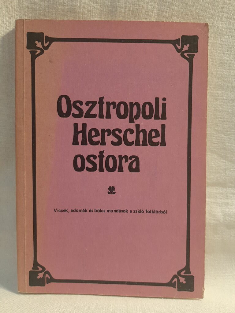 Hajdu István: Osztropoli Herschel ostora - 1. kép